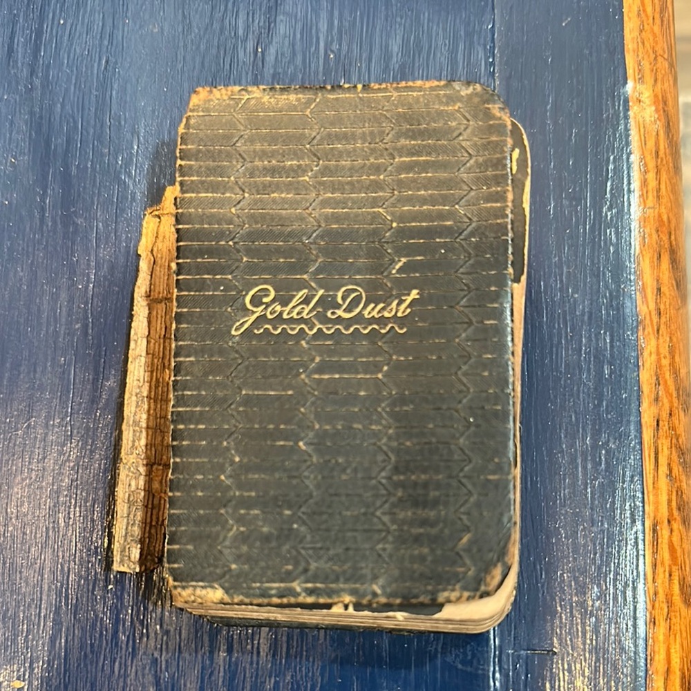 Gold Dust booklet from 1880. Very small black leather bound with gold leafing